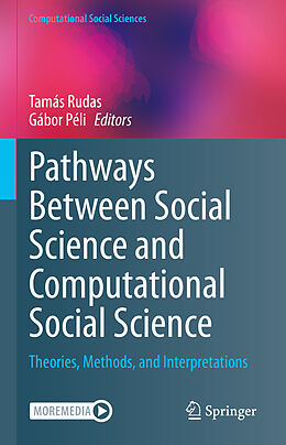Livre Relié Pathways Between Social Science and Computational Social Science de 