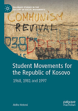 Kartonierter Einband Student Movements for the Republic of Kosovo von Atdhe Hetemi