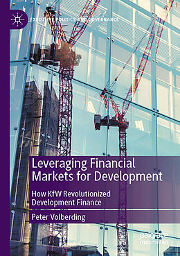 Couverture cartonnée Leveraging Financial Markets for Development de Peter Volberding