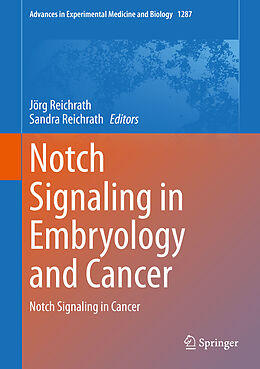Fester Einband Notch Signaling in Embryology and Cancer von 