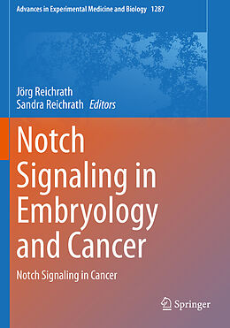 Kartonierter Einband Notch Signaling in Embryology and Cancer von 