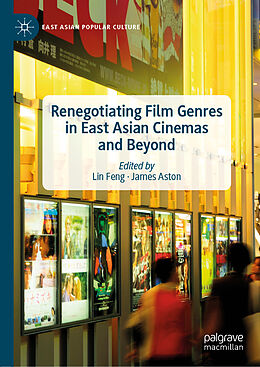 Livre Relié Renegotiating Film Genres in East Asian Cinemas and Beyond de 