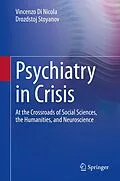 E-Book (pdf) Psychiatry in Crisis von Vincenzo Di Nicola, Drozdstoj Stoyanov
