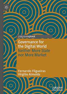 Fester Einband Governance for the Digital World von Virgílio Almeida, Fernando Filgueiras