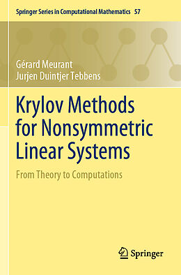 Couverture cartonnée Krylov Methods for Nonsymmetric Linear Systems de Jurjen Duintjer Tebbens, Gérard Meurant