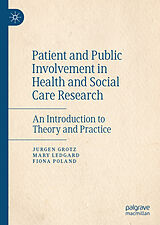 eBook (pdf) Patient and Public Involvement in Health and Social Care Research de Jurgen Grotz, Mary Ledgard, Fiona Poland