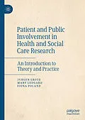 E-Book (pdf) Patient and Public Involvement in Health and Social Care Research von Jurgen Grotz, Mary Ledgard, Fiona Poland