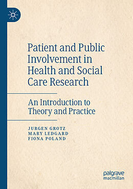 Couverture cartonnée Patient and Public Involvement in Health and Social Care Research de Jurgen Grotz, Fiona Poland, Mary Ledgard