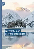 E-Book (pdf) Nietzsche and Eternal Recurrence von Bevis E. McNeil