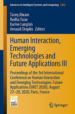 Kartonierter Einband Human Interaction, Emerging Technologies and Future Applications III von 