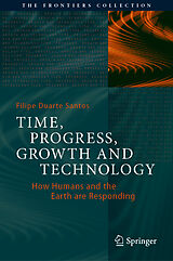 eBook (pdf) Time, Progress, Growth and Technology de Filipe Duarte Santos