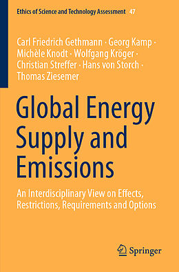 Couverture cartonnée Global Energy Supply and Emissions de Carl Friedrich Gethmann, Georg Kamp, Michèle Knodt