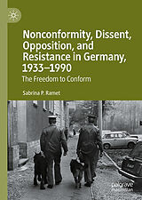 eBook (pdf) Nonconformity, Dissent, Opposition, and Resistance in Germany, 1933-1990 de Sabrina P. Ramet