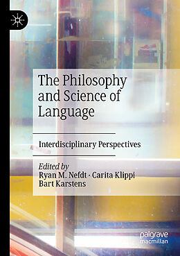 Couverture cartonnée The Philosophy and Science of Language de 