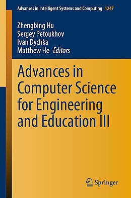 Kartonierter Einband Advances in Computer Science for Engineering and Education III von 