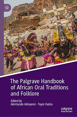 Livre Relié The Palgrave Handbook of African Oral Traditions and Folklore de 