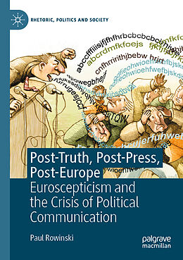 Kartonierter Einband Post-Truth, Post-Press, Post-Europe von Paul Rowinski