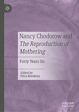 Livre Relié Nancy Chodorow and The Reproduction of Mothering de 