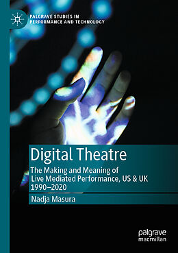 Kartonierter Einband Digital Theatre von Nadja Masura