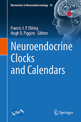 Livre Relié Neuroendocrine Clocks and Calendars de 