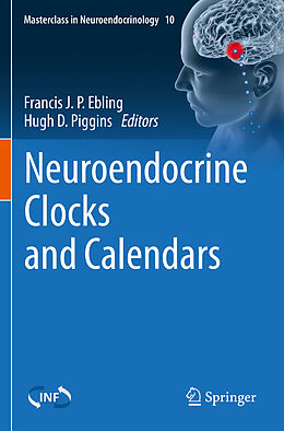 Couverture cartonnée Neuroendocrine Clocks and Calendars de 