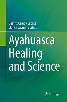 Livre Relié Ayahuasca Healing and Science de 