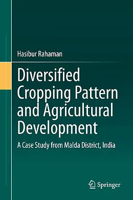 E-Book (pdf) Diversified Cropping Pattern and Agricultural Development von Hasibur Rahaman
