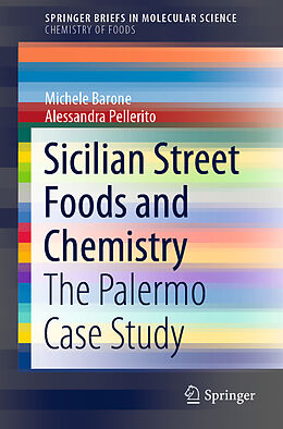 Couverture cartonnée Sicilian Street Foods and Chemistry de Alessandra Pellerito, Michele Barone