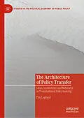 E-Book (pdf) The Architecture of Policy Transfer von Tim Legrand
