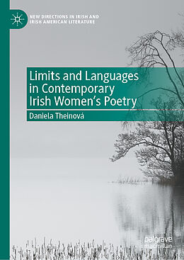 Livre Relié Limits and Languages in Contemporary Irish Women's Poetry de Daniela Theinová