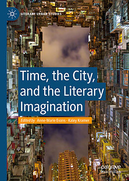 eBook (pdf) Time, the City, and the Literary Imagination de 