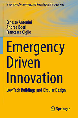 Couverture cartonnée Emergency Driven Innovation de Ernesto Antonini, Francesca Giglio, Andrea Boeri