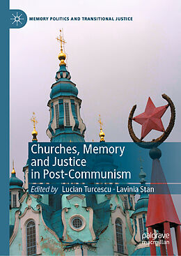 Livre Relié Churches, Memory and Justice in Post-Communism de 