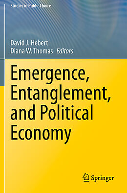 Couverture cartonnée Emergence, Entanglement, and Political Economy de 