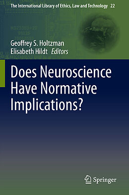 Kartonierter Einband Does Neuroscience Have Normative Implications? von 