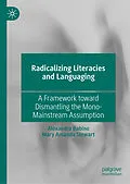 E-Book (pdf) Radicalizing Literacies and Languaging von Alexandra Babino, Mary Amanda Stewart