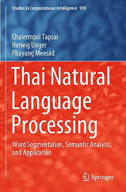 Couverture cartonnée Thai Natural Language Processing de Chalermpol Tapsai, Phayung Meesad, Herwig Unger