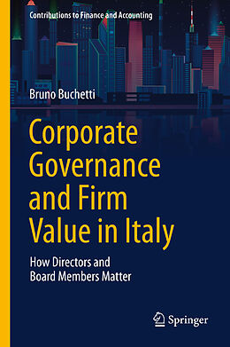 Livre Relié Corporate Governance and Firm Value in Italy de Bruno Buchetti