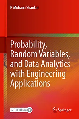 E-Book (pdf) Probability, Random Variables, and Data Analytics with Engineering Applications von P. Mohana Shankar