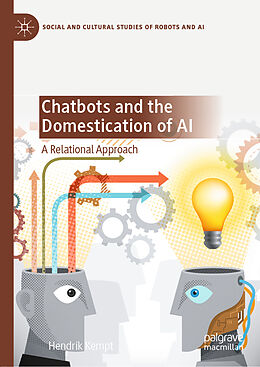 Fester Einband Chatbots and the Domestication of AI von Hendrik Kempt