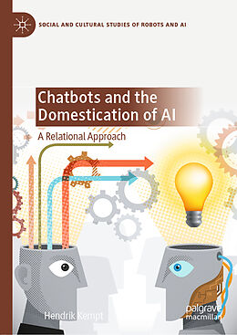 Livre Relié Chatbots and the Domestication of AI de Hendrik Kempt