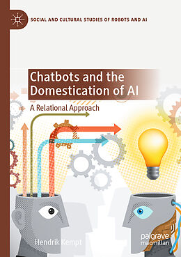 Couverture cartonnée Chatbots and the Domestication of AI de Hendrik Kempt