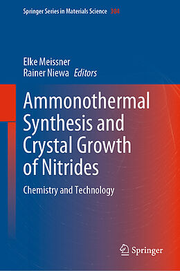 Livre Relié Ammonothermal Synthesis and Crystal Growth of Nitrides de 