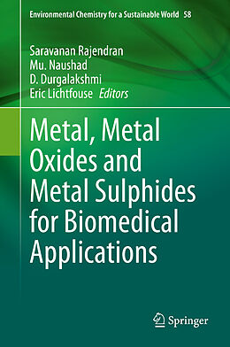 Livre Relié Metal, Metal Oxides and Metal Sulphides for Biomedical Applications de 