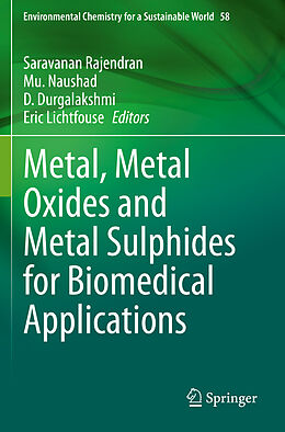 Couverture cartonnée Metal, Metal Oxides and Metal Sulphides for Biomedical Applications de 