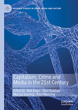 Livre Relié Capitalism, Crime and Media in the 21st Century de 