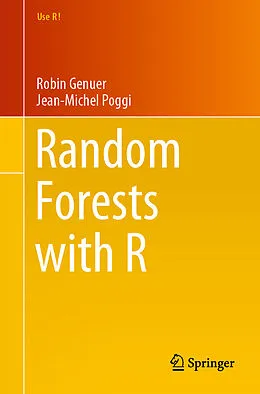 E-Book (pdf) Random Forests with R von Robin Genuer, Jean-Michel Poggi