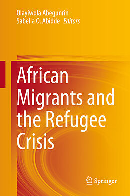 Livre Relié African Migrants and the Refugee Crisis de 