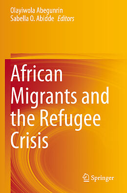 Couverture cartonnée African Migrants and the Refugee Crisis de 