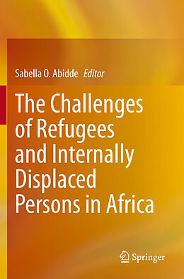 Couverture cartonnée The Challenges of Refugees and Internally Displaced Persons in Africa de 